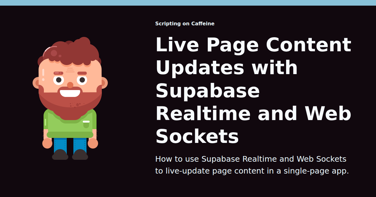 Live Page Content Updates with Supabase Realtime and Web Sockets ...
